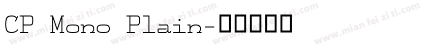 CP Mono Plain字体转换